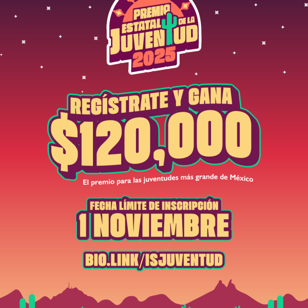 Gobierno de Sonora lanza convocatoria del Premio Estatal de la Juventud 2025